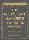 The Restaurant Manager's Handbook: How to Set Up, Operate, and Manage a Financially Successful Food Service Operation [With CDROM]