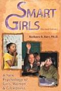 Smart Girls A New Psychology of Girls Women & Giftedness