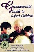 Grandparents Guide to Gifted Children