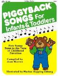 Piggyback Songs For Infants & Toddlers