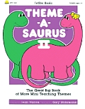 Theme A Saurus II The Great Big Book Of