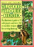 Billy Joe Tatums Wild Foods Cookbook & Field Guide
