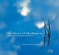 Heart Of Meditation Pathways To A Deep