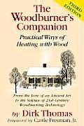 Woodburners Companion Practical Ways of Heating with Wood 3rd Edition