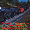 Trains of America All Color Railroad Photography Featuring the Late Steam & Early Diesel Era