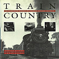 Train Country An Illustrated History O