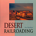 Desert Railroading
