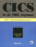 CICS For The Cobol Programmer Part 1 An Introductory Course 2nd Edition