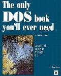 Only DOS Book Youll Ever Need 2nd Edition