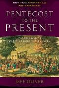 Pentecost to the Present Book Two Reformations & Awakenings