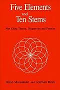 Five Elements & Ten Stems Nan Ching Thoe