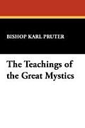 The Teachings of the Great Mystics
