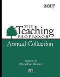 2017 Teaching Professor Annual Collection