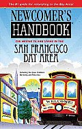 Newcomers Handbook For Moving To & Living In The San Francisco Bay Area