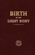Birth Of The Light Body