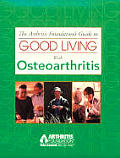 Good Living With Osteoarthritis