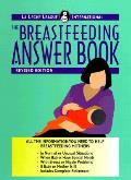Breastfeeding Answer Book Revised Edition