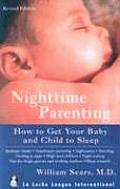 Nighttime Parenting How to Get Your Baby & Child to Sleep