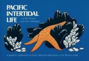 Pacific Intertidal Life A Guide To Organisms