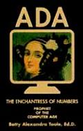 Ada the Enchantress of Numbers Prophet of the Computer Age