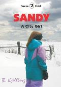 Sandy: A City Girl
