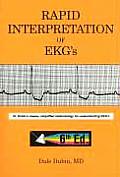 Rapid Interpretation of EKGs Dr Dubins Classic Simplified Methodology for Understanding EKGs 6th edition