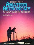 Beginners Guide To Amateur Astronomy An Owners