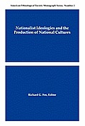Nationalist Ideologies and the Production of National Cultures