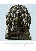 Transmitting the Forms of Divinity Early Buddhist Art from Korea & Japan