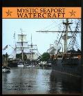 Mystic Seaport Watercraft
