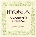 Hygieia A Womans Herbal