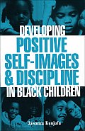 Developing Positive Self-Images & Discipline in Black Children
