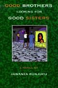 Good Brothers Looking For Good Sisters