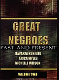 Great Negroes: Past and Present: Volume Two Volume 2