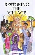 Restoring the Village: Solutions for the Black Family
