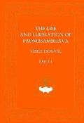 Life & Liberation Of Padmasambhava Volume 1