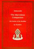 Marvelous Companion The Jatalamala of Aryashura