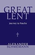 Great Lent Journey To Pascha