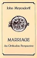 Marriage An Orthodox Perspective