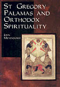 St Gregory Palamas & Orthodox Spirituali