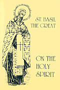 St Basil The Great On The Holy Spirit