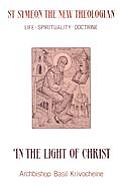 In The Light Of Christ Saint Symeon The
