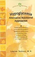 Hypoglycemia A Nutritional Approach
