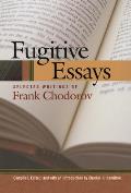 Fugitive Essays: Selected Writings of Frank Chodorov