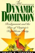 Dynamic Dominion Realignment & T