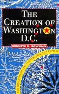 Creation Of Washington Dc The Ide