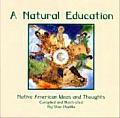 Natural Education Native American Ideas & Thoughts