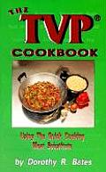 Tvp Cookbook Using The Quick Cooking Meat Su