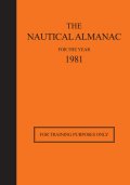 The Nautical Almanac for the Year 1981: For Training Purposes Only