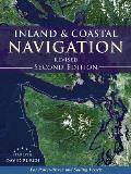 Inland and Coastal Navigation: For Power-driven and Sailing Vessels, 2nd Edition